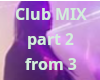 Club Remix part 2