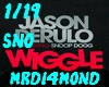 Jason Derulo Wiggl Remix