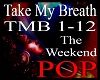 *tmb - Take My Breath