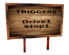 Trigger sign