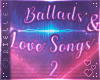 E~ MP3s Ballads & LSongs