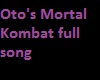Oto's Mortal Kombat song