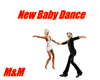 M&M- New Baby Dance