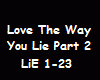 Love The Way You Lie PT2