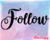 ! Follow Sign |Sb|