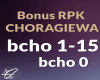 CHORAGIEWA Bonus RPK