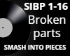 Broken parts