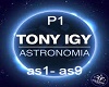 TonyIgy AstronomiaRmx P1