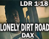 LONELY DIRT ROAD - DAX