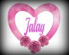 "Jalay" girly name Sign