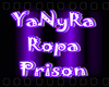 ~lYl Ropa Prison~