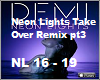 Neon Lights TO Remix Pt3