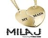Mila J- My Main