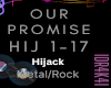 OUR PROMISE- HIJACK