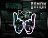 MK| Neon Dope  Sign