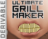 [D]Grill Maker