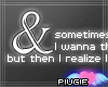 PG| And sometimes...