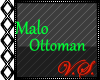 ~V~ Malo Ottoman