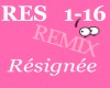 Résignée (remix)