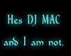 Hes DJ MAC shirt