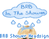 BRB Shower Head Sign