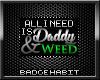 [H] Daddy Weed Badge