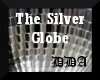 The Silver Globe