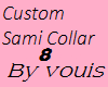 *V* Custom Sami Collar