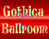 Gothica Ballroom