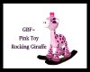 GBF~Pink Rocking Giraffe