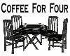 Coffee For Four