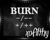 |xo| Burn Dance