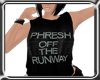 Phresh Off The Runway 