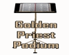 GM's Gold Priest Podium