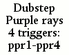 {LA} Dubstep Purple rays