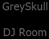 [GZ] GreySkull DJ Room