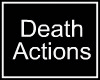 Death Action + Sound