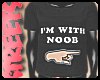 M. Im With Noob V1 |StR