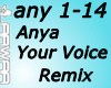 L* Anya-Your Voice