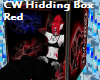 CW Red Hidding Box