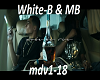 White-B & MB Mode de vie