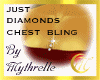 JUST DIAMONDS CHESTBLING
