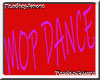 {P.A.} Mop Dance