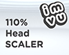 110% Head Scaler