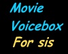 movie voicebox for sis