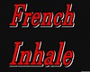 French Inhale red black