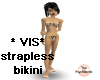 *VIS* Strapless Bikini