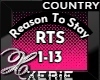 RTS Reason Stay -Country