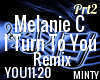 Melanie C I Turn To u p2