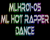 ML Hot Rapper Dance 5spd